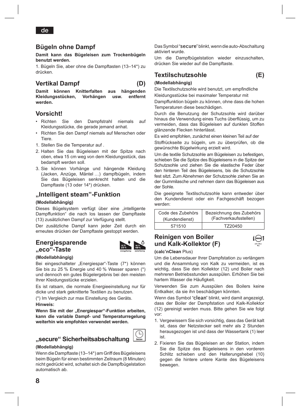 De bügeln ohne dampf, Vertikal dampf (d), Vorsicht | Intelligent steam”-funktion, Energiesparende „eco“-taste, Secure“ sicherheitsabschaltung, Textilschutzsohle (e), Reinigen von boiler und kalk-kollektor (f) | Siemens TS45359 User Manual | Page 8 / 156