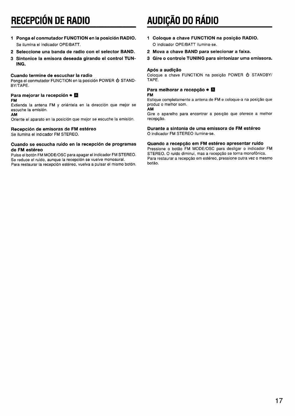 Recepcion de radio, Cuando termine de escuchar ia radio, Para mejorar ia recepción ^ el fm | Recepción de emisoras de fm estéreo, 1 coioque a chave function na posigáo radio, 2 mova a chave band para selecionar a faixa, Após a audi9§o, Para melhorar a recepqáo, Durante a sintonia de urna emissora de fm estéreo, Quando a recepgáo em fm estéreo apresentar ruido | Aiwa CSD-ES370 User Manual | Page 17 / 31
