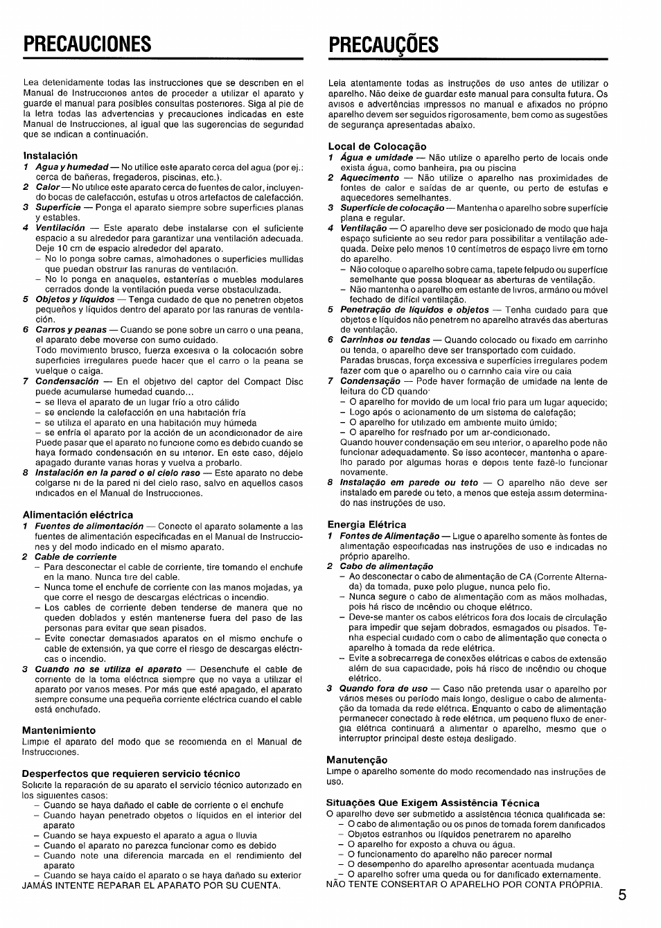 Precauciones, Precauçôes, Instalación | Alimentación eléctrica, Mantenimiento, Desperfectos que requieren servicio técnico, Local de colocaçâo, Energía elétrica, Manutençâo, Situaçôes que exigem assísténcia técnica | Aiwa CSD-ES370 User Manual | Page 5 / 31