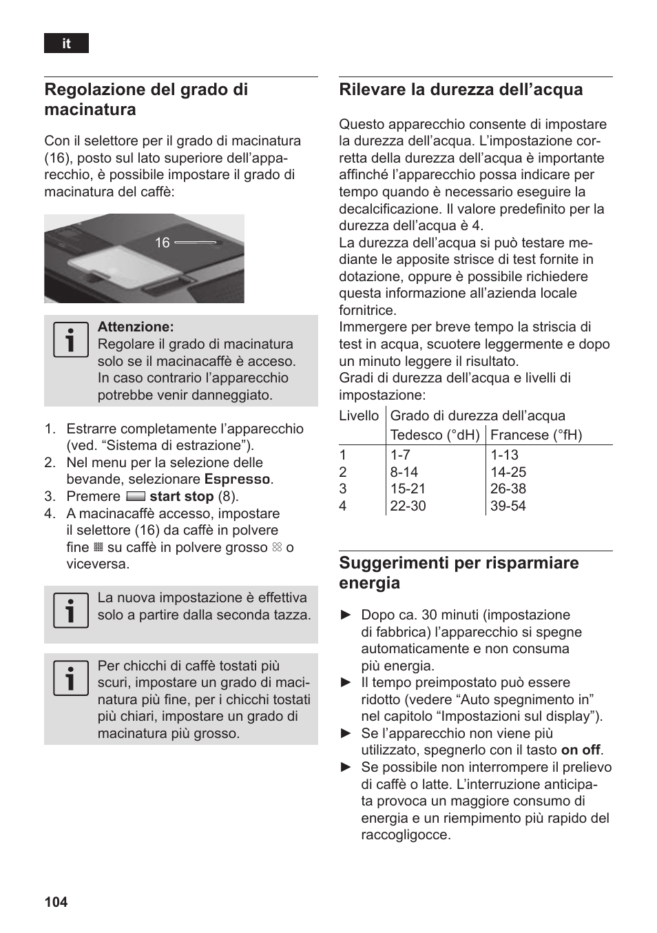 Regolazione del grado di macinatura, Rilevare la durezza dell’acqua, Suggerimenti per risparmiare energia | Siemens TK76K573 User Manual | Page 106 / 182