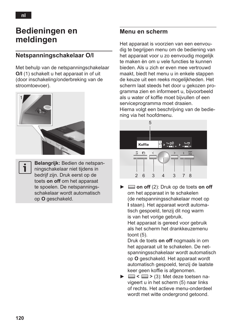 Bedieningen en meldingen, Netspanningschakelaar o/i, Menu en scherm | Siemens TK76K573 User Manual | Page 122 / 182