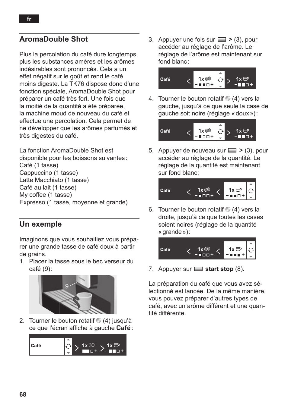 Aromadouble shot, Un exemple | Siemens TK76K573 User Manual | Page 70 / 182