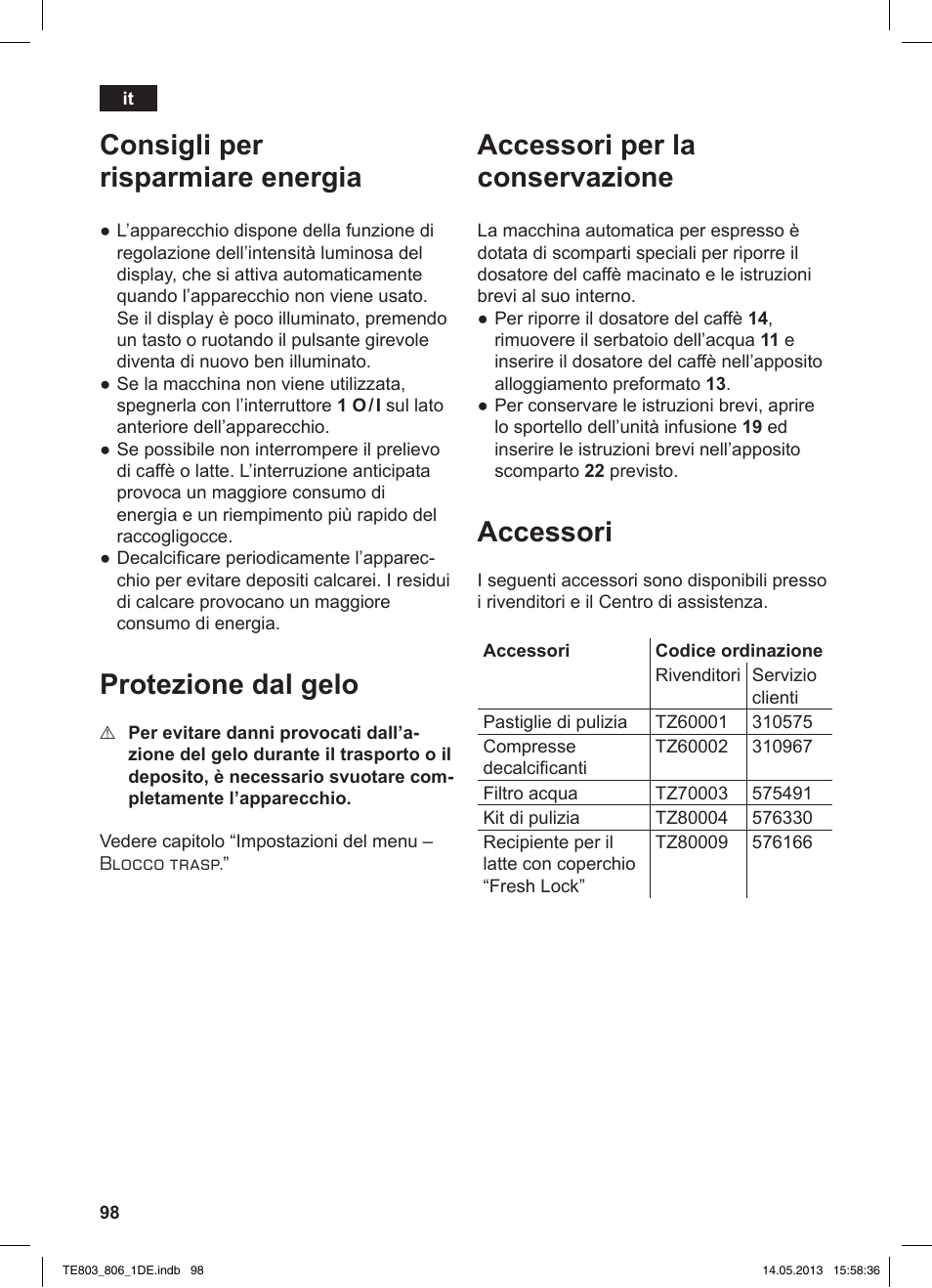 Consigli per risparmiare energia, Protezione dal gelo, Accessori per la conservazione | Accessori | Siemens TE803509DE User Manual | Page 102 / 112