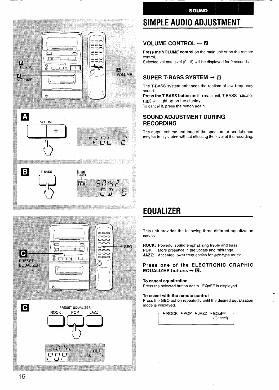 Simple audio adjustment, Volume control, Super t-bass system | Sound adjustment during recording, Llllilll, Equalizer, To cancel equalization, To select with the remote control, Simple audio adjustment equalizer | Aiwa LCX-301 User Manual | Page 16 / 44