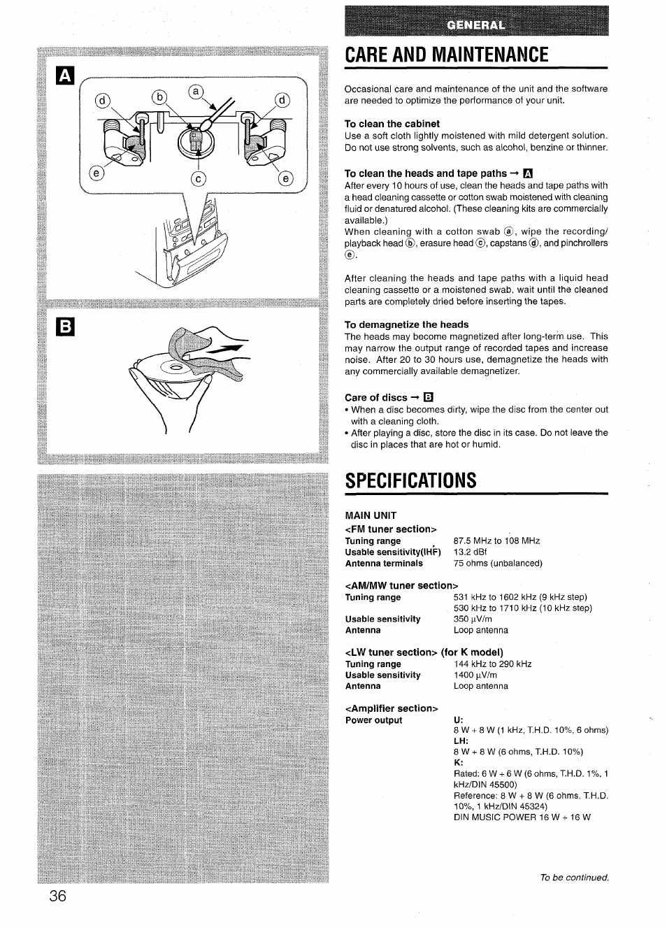 Care and maintenance, To clean the cabinet, To clean the heads and tape paths es | To demagnetize the heads, Care of discs, Specifications, Am/mw tuner section, Lw tuner section> (for k model), Care and maintenance specifications | Aiwa LCX-301 User Manual | Page 36 / 44