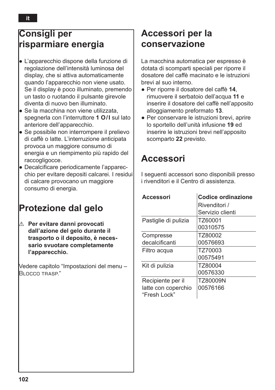 Consigli per risparmiare energia, Protezione dal gelo, Accessori per la conservazione | Accessori | Siemens TE806501DE User Manual | Page 106 / 116