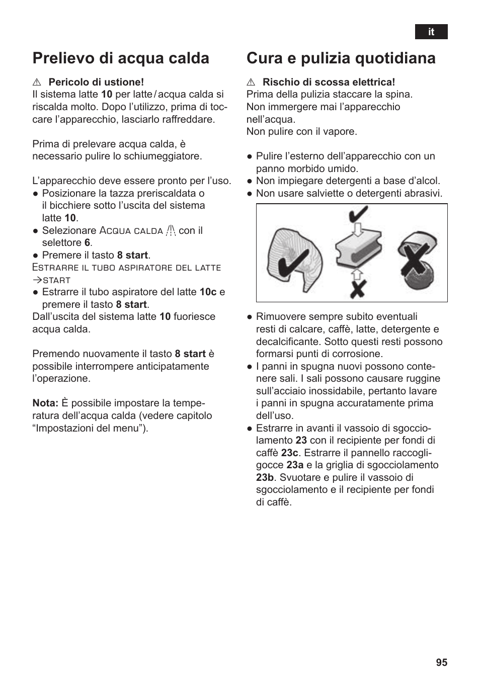 Prelievo di acqua calda, Cura e pulizia quotidiana | Siemens TE806501DE User Manual | Page 99 / 116