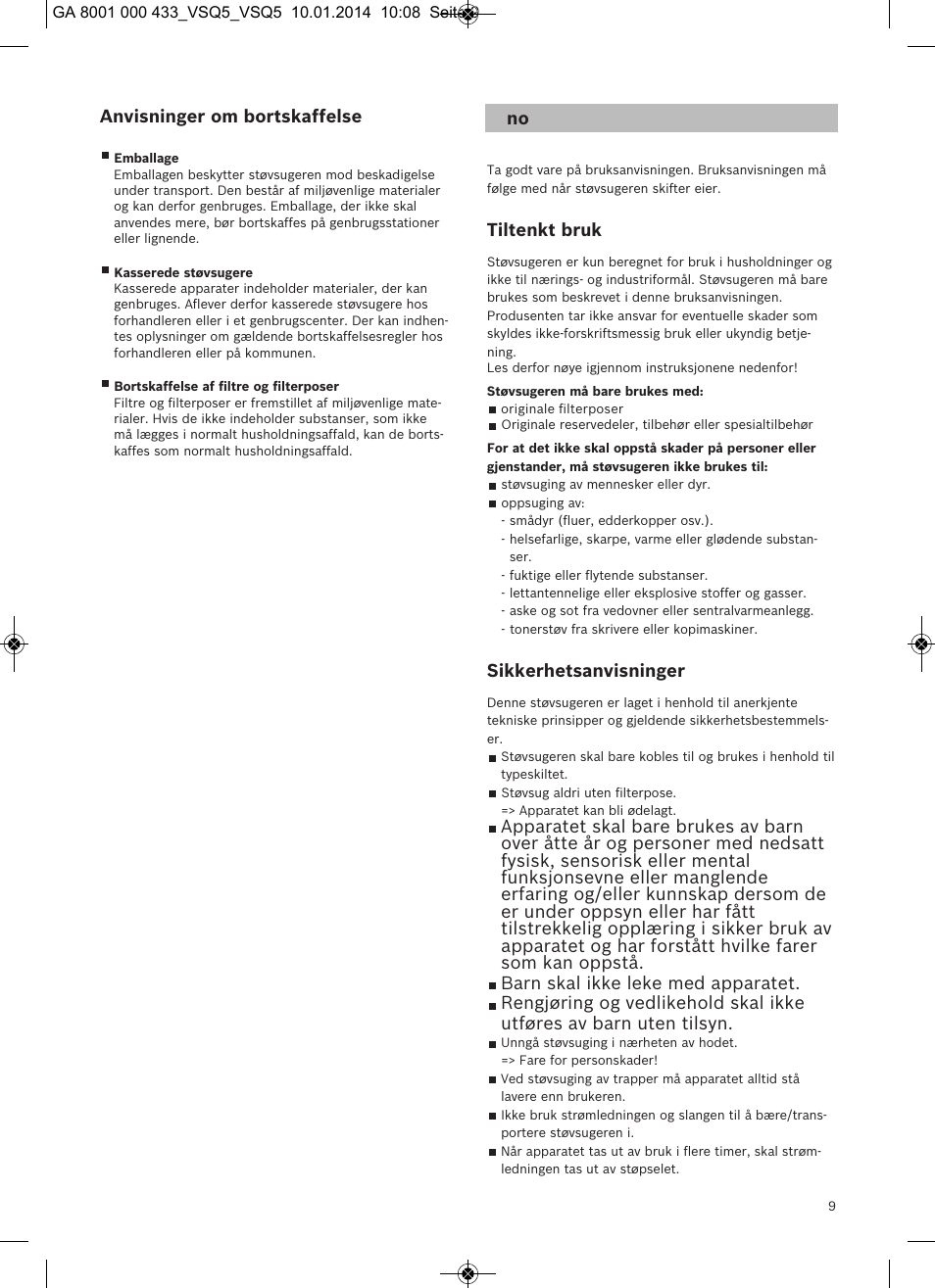 Anvisninger om bortskaffelse, Tiltenkt bruk, Sikkerhetsanvisninger | Siemens VSQ5X12M1 User Manual | Page 10 / 96