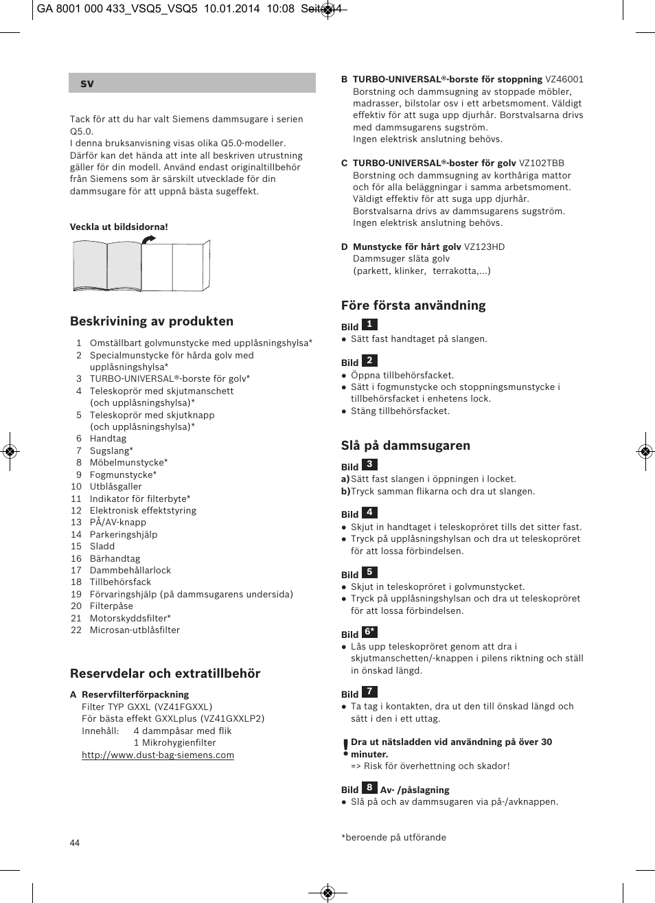 Beskrivining av produkten, Reservdelar och extratillbehör, Före första användning | Slå på dammsugaren | Siemens VSQ5X12M1 User Manual | Page 45 / 96