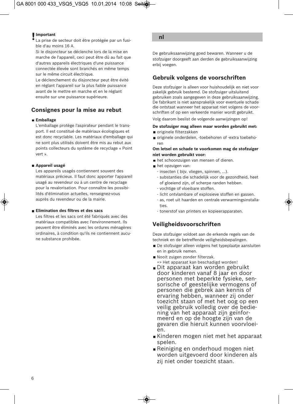 Consignes pour la mise au rebut, Gebruik volgens de voorschriften, Veiligheidsvoorschriften | Siemens VSQ5X12M1 User Manual | Page 7 / 96