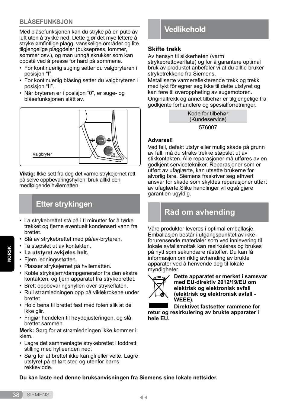 Blåsefunksjon, Etter strykingen, Vedlikehold | Råd om avhending | Siemens TN20350 User Manual | Page 38 / 100
