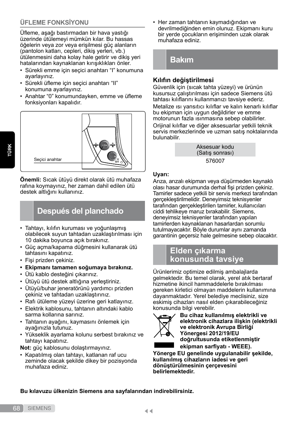 Después del planchado, Üfleme fonksiyonu, Bakım | Elden çıkarma konusunda tavsiye | Siemens TN20350 User Manual | Page 68 / 100