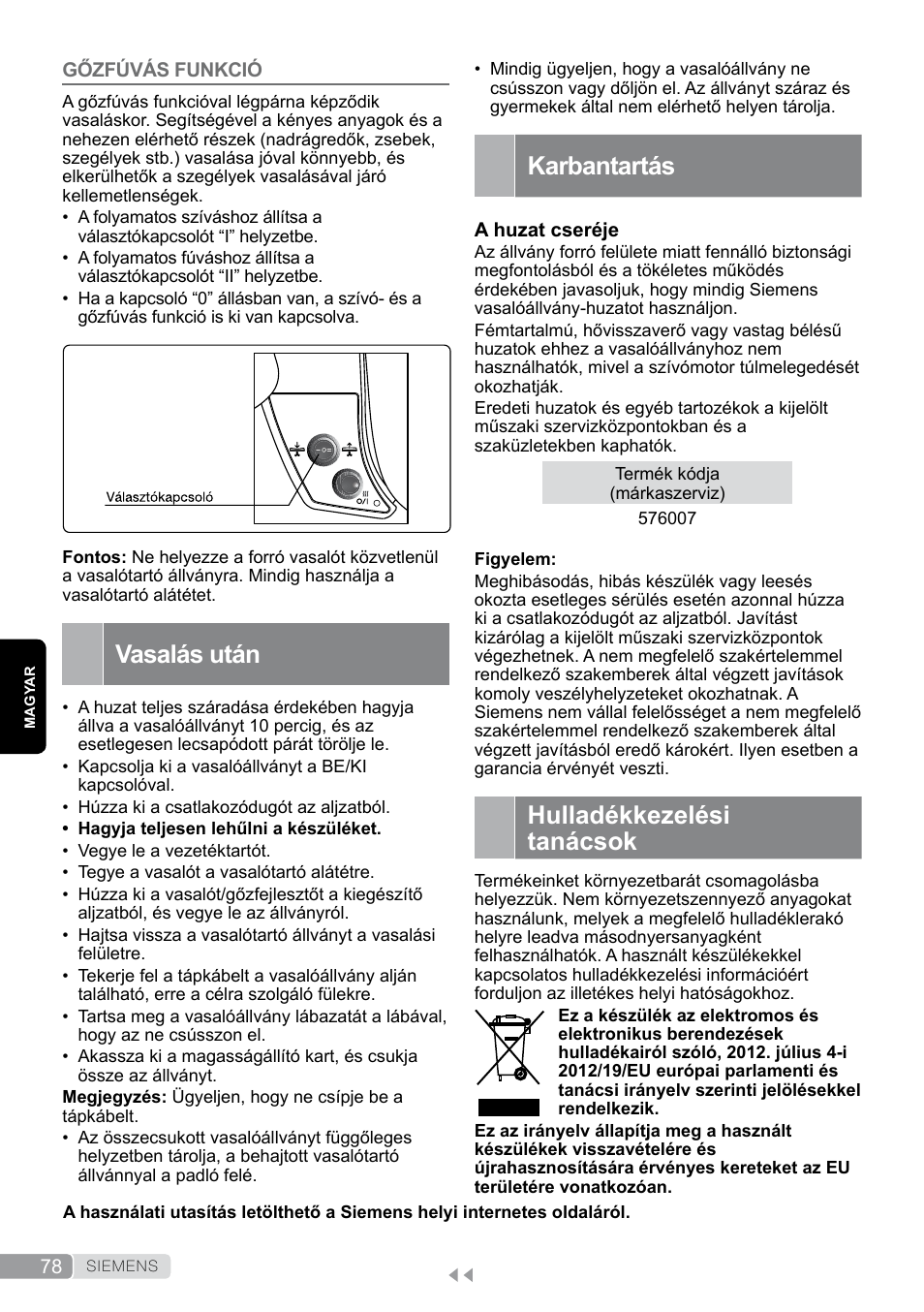 Gőzfúvás funkció, Vasalás után, Karbantartás | Hulladékkezelési tanácsok | Siemens TN20350 User Manual | Page 78 / 100