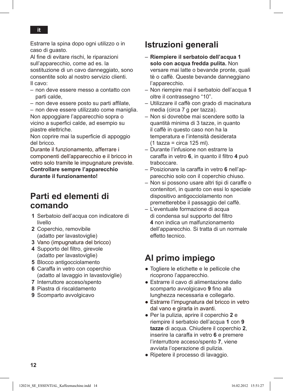 Parti ed elementi di comando, Istruzioni generali, Al primo impiego | Siemens TC3A0103 User Manual | Page 14 / 74