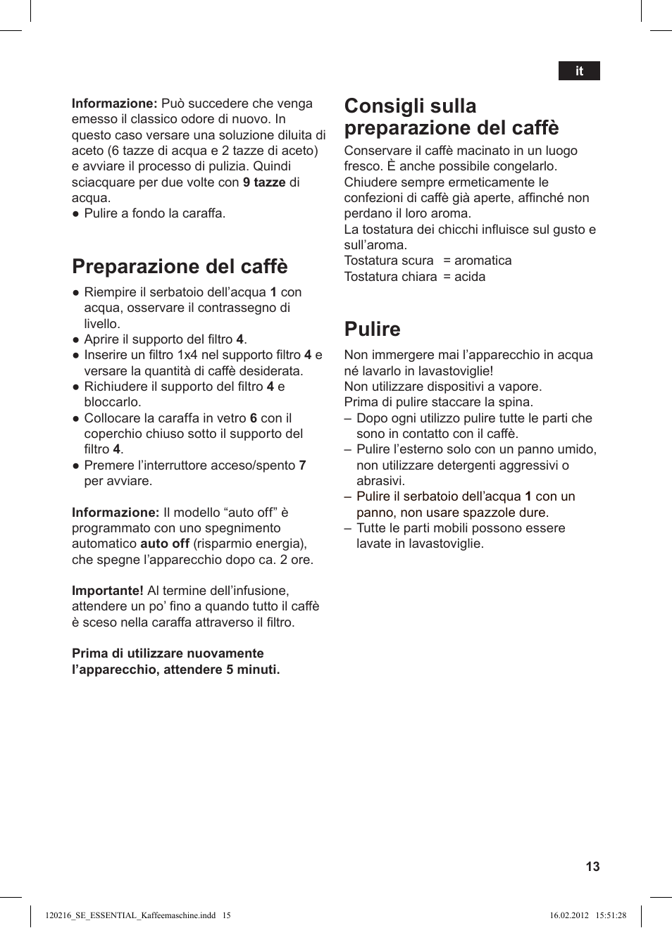 Preparazione del caffè, Consigli sulla preparazione del caffè, Pulire | Siemens TC3A0103 User Manual | Page 15 / 74