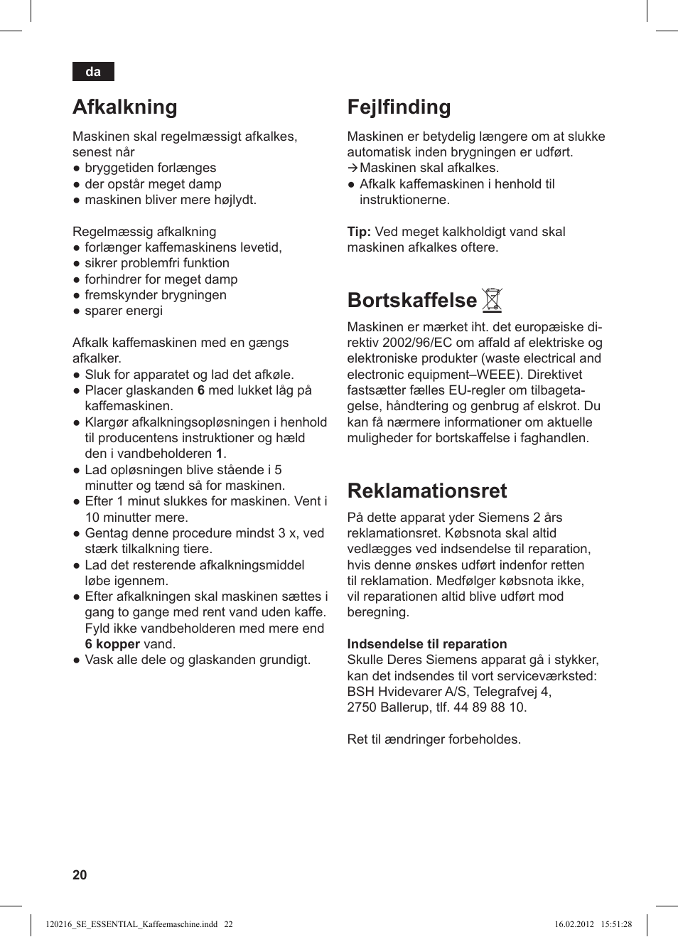 Afkalkning, Fejlfinding, Bortskaffelse | Reklamationsret | Siemens TC3A0103 User Manual | Page 22 / 74