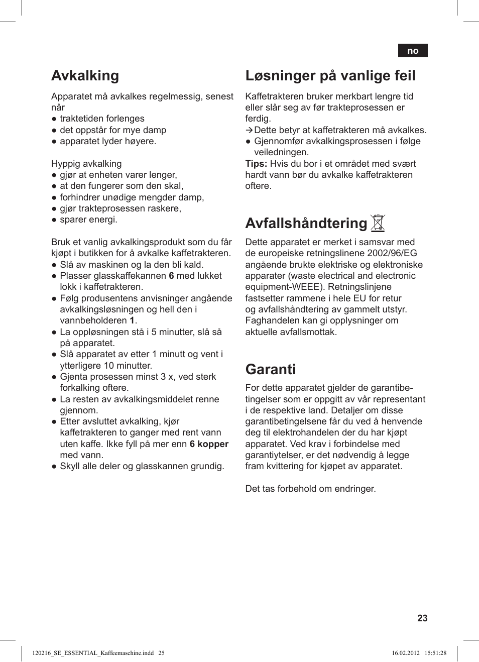 Avkalking, Løsninger på vanlige feil, Avfallshåndtering | Garanti | Siemens TC3A0103 User Manual | Page 25 / 74