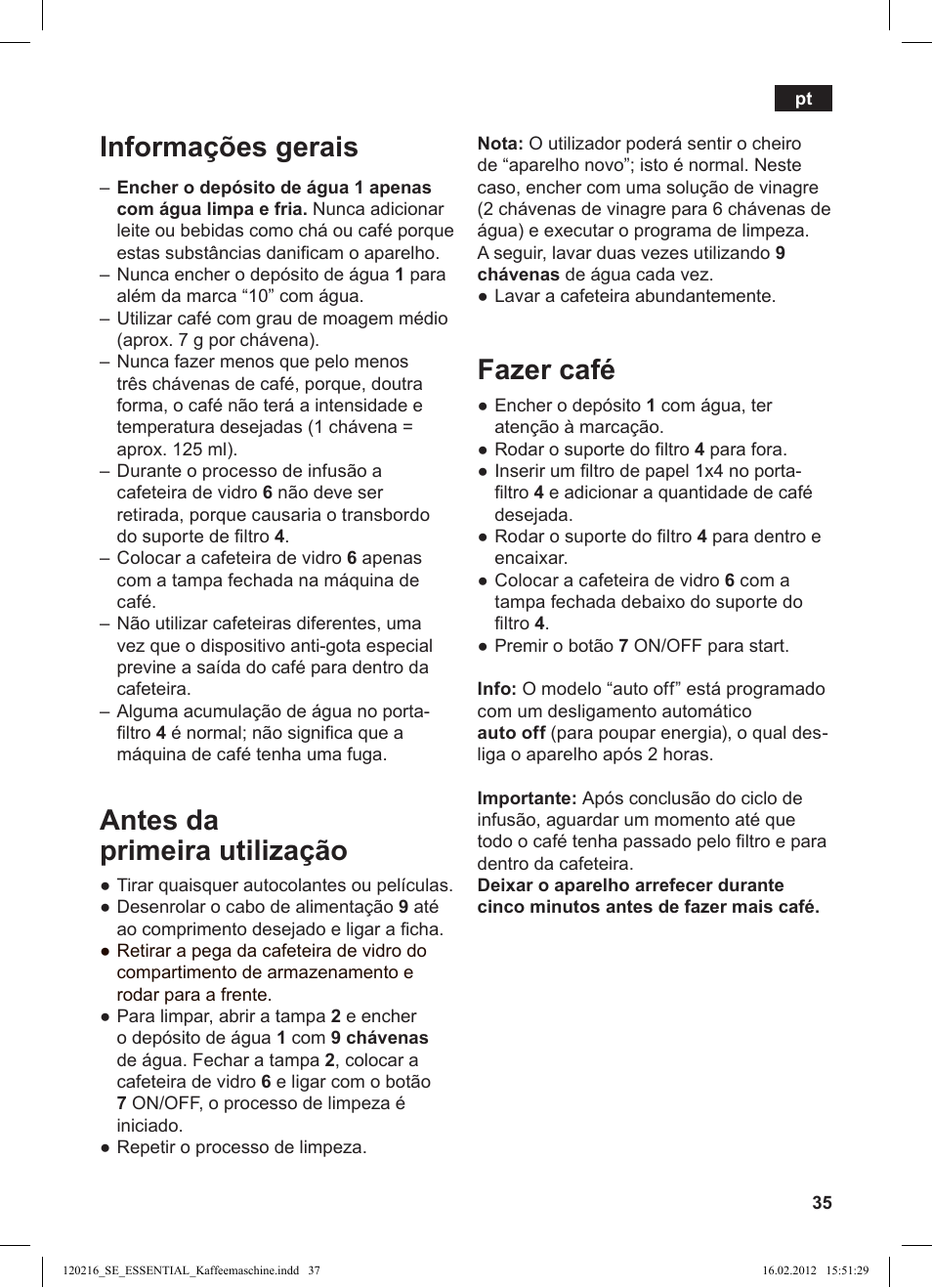 Informações gerais, Antes da primeira utilização, Fazer café | Siemens TC3A0103 User Manual | Page 37 / 74