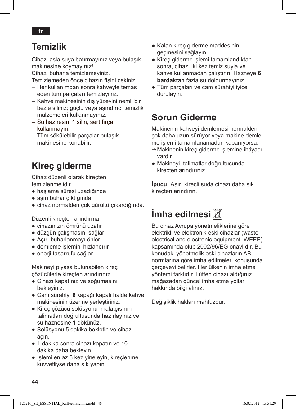 Temizlik, Kireç giderme, Sorun giderme | Imha edilmesi | Siemens TC3A0103 User Manual | Page 46 / 74