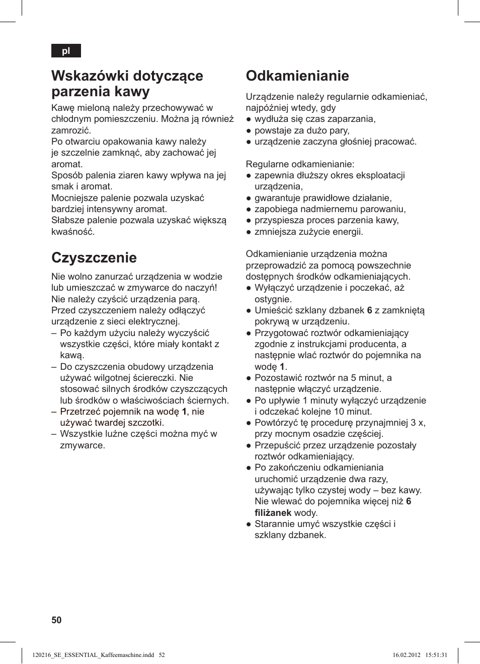 Wskazówki dotyczące parzenia kawy, Czyszczenie, Odkamienianie | Siemens TC3A0103 User Manual | Page 52 / 74