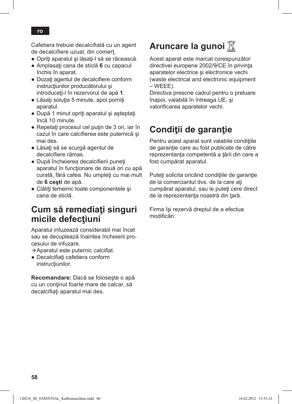 Cum să remediaţi singuri micile defecţiuni, Aruncare la gunoi, Condiţii de garanţie | Siemens TC3A0103 User Manual | Page 60 / 74