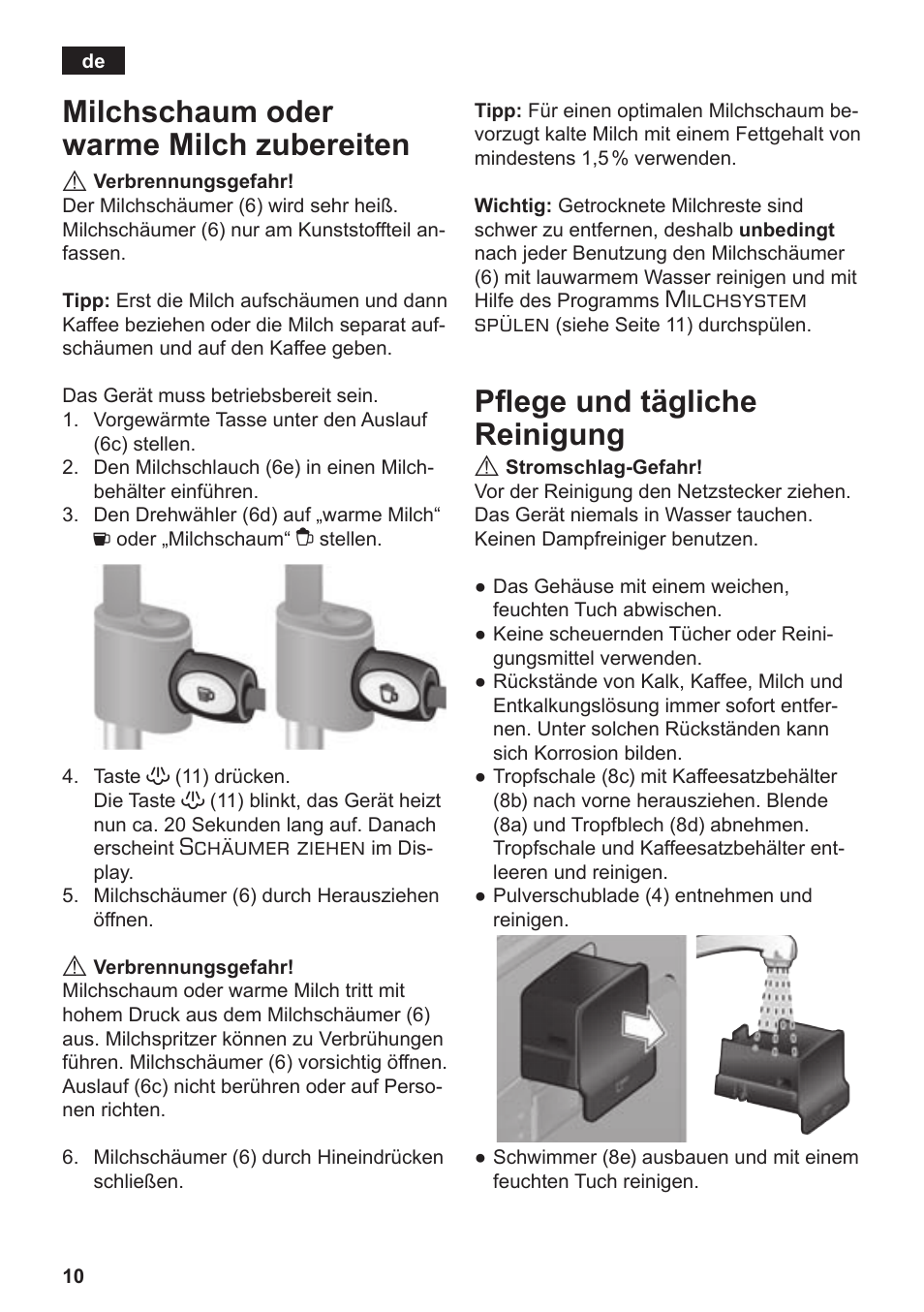 Milchschaum oder warme milch zubereiten, Pflege und tägliche reinigung, Schäumer ziehen | Milchsystem spülen | Siemens TE503509DE User Manual | Page 14 / 86