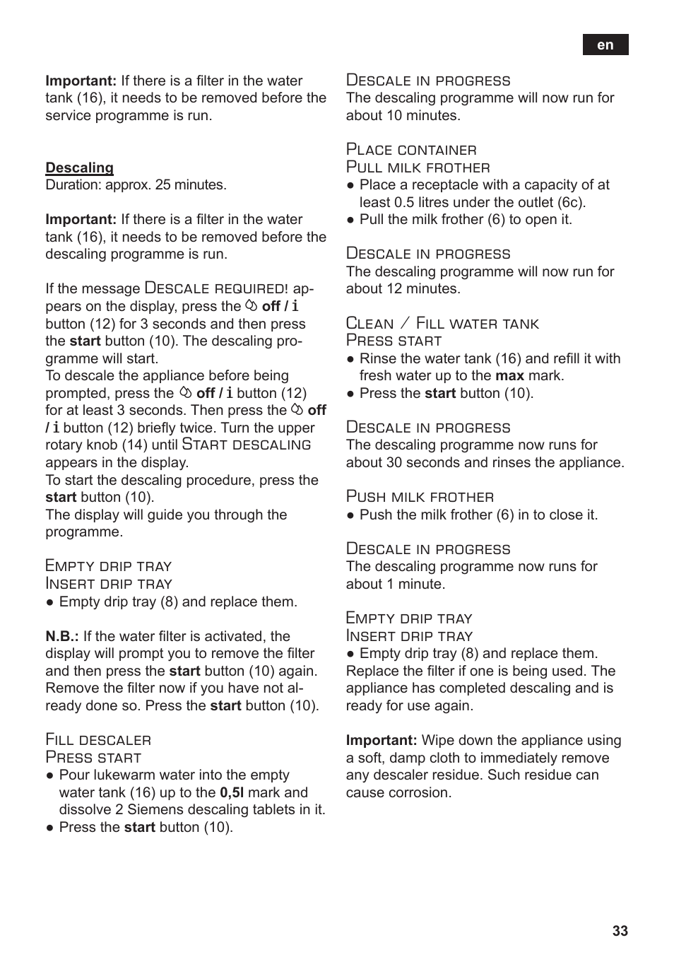 Descale required, Start descaling, Empty drip tray insert drip tray | Fill descaler press start, Descale in progress, Place container pull milk frother, Clean / fill water tank press start, Push milk frother | Siemens TE503509DE User Manual | Page 37 / 86