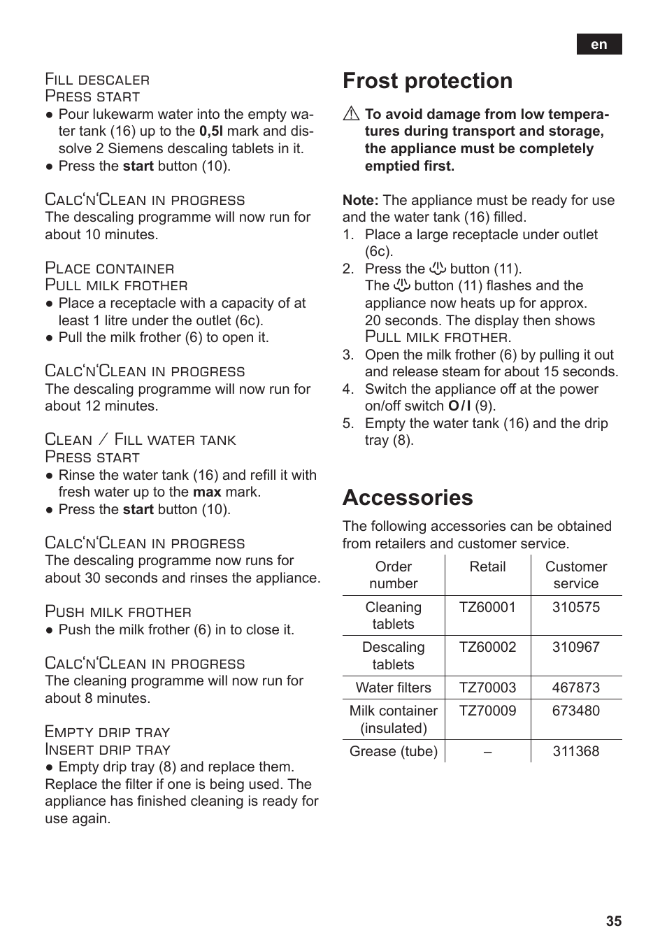 Frost protection, Accessories, Fill descaler press start | Calc‘n‘clean in progress, Place container pull milk frother, Clean / fill water tank press start, Push milk frother, Empty drip tray insert drip tray, Pull milk frother | Siemens TE503509DE User Manual | Page 39 / 86