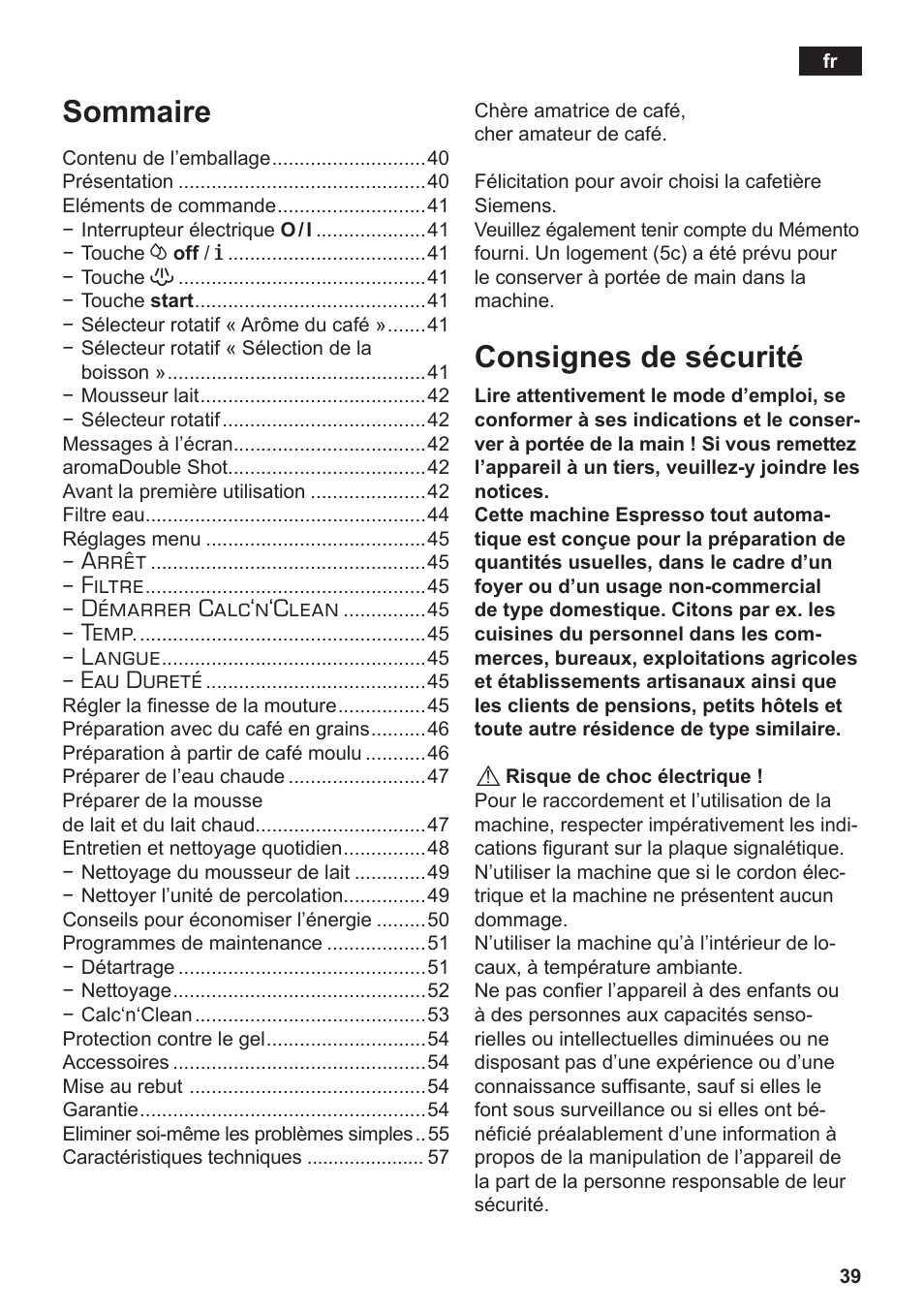 Consignes de sécurité, Sommaire, Arrêt | Filtre, Démarrer calc‘n‘clean, Temp, Langue, Eau dureté | Siemens TE503509DE User Manual | Page 43 / 86