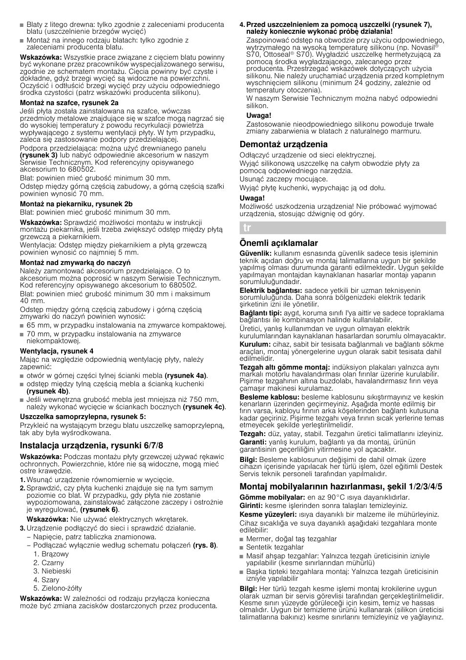 Wskazówka, Montaż na szafce, rysunek 2a, Blat: powinien mieć grubość minimum 30 mm | Montaż na piekarniku, rysunek 2b, Montaż nad zmywarką do naczyń, Wentylacja, rysunek 4, Uszczelka samoprzylepna, rysunek 5, Instalacja urządzenia, rysunki 6/7/8, Wsunąć urządzenie równomiernie w wycięcie, Uwaga | Siemens EH801SN27E User Manual | Page 16 / 18