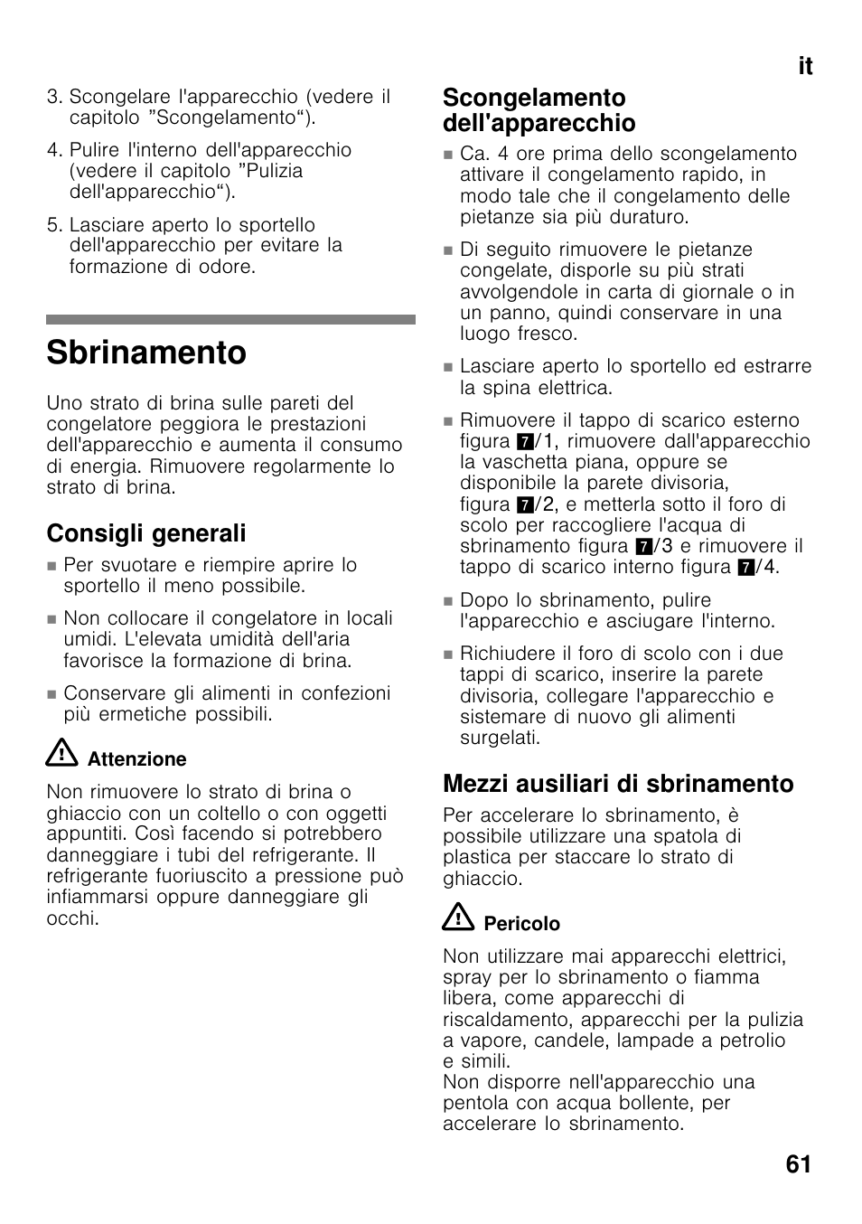 Sbrinamento, It 61, Consigli generali | Scongelamento dell'apparecchio, Mezzi ausiliari di sbrinamento | Siemens GC24MAW30 User Manual | Page 61 / 85