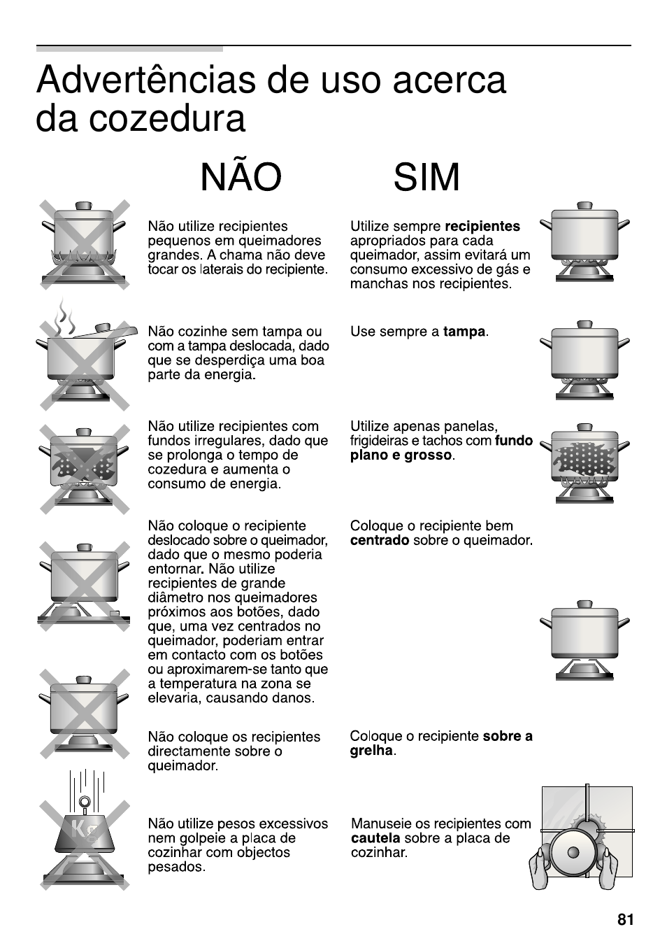 Advertências de uso acerca da cozedura | Siemens EG20158EU User Manual | Page 83 / 98
