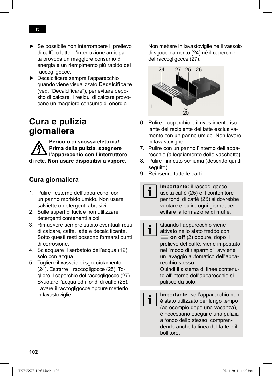 Cura e pulizia giornaliera, Cura giornaliera | Siemens TK76K573 User Manual | Page 104 / 176