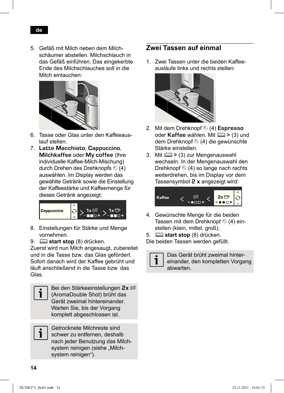 Zwei tassen auf einmal | Siemens TK76K573 User Manual | Page 16 / 176