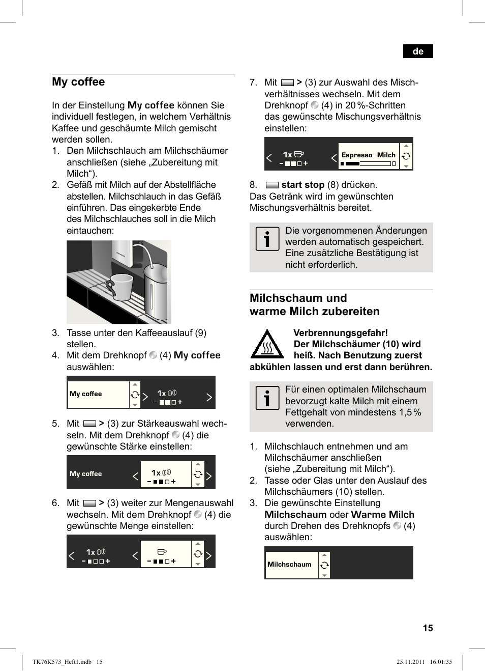 My coffee, Milchschaum und warme milch zubereiten | Siemens TK76K573 User Manual | Page 17 / 176