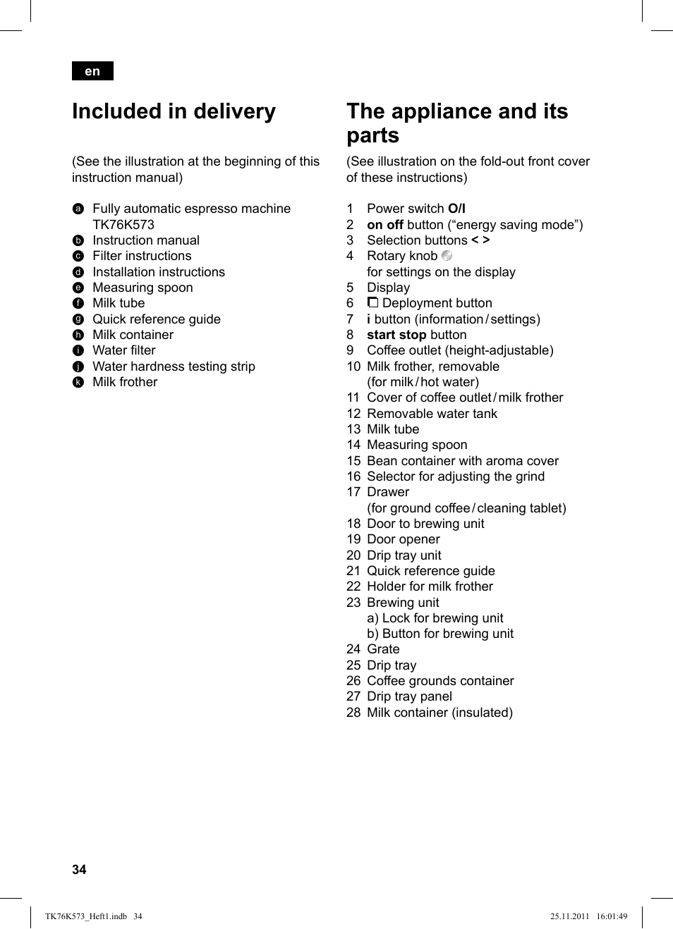 Included in delivery, The appliance and its parts | Siemens TK76K573 User Manual | Page 36 / 176