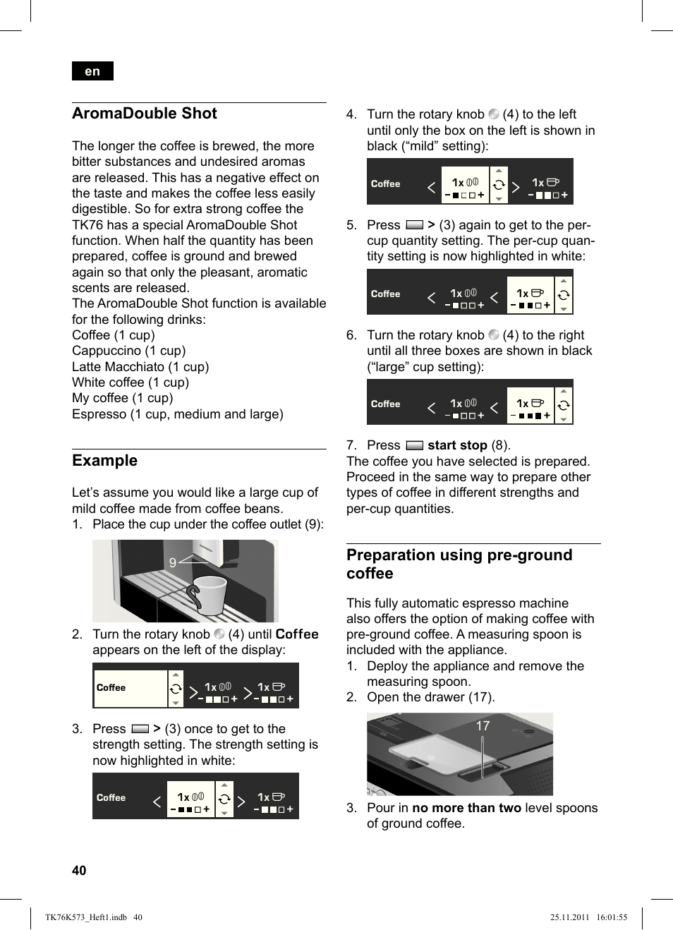 Aromadouble shot, Example, Preparation using pre­ground coffee | Siemens TK76K573 User Manual | Page 42 / 176