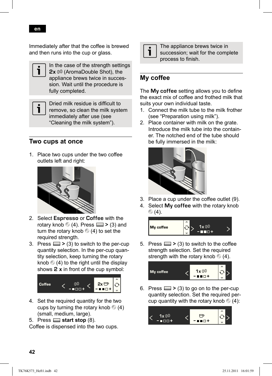 Two cups at once, My coffee | Siemens TK76K573 User Manual | Page 44 / 176