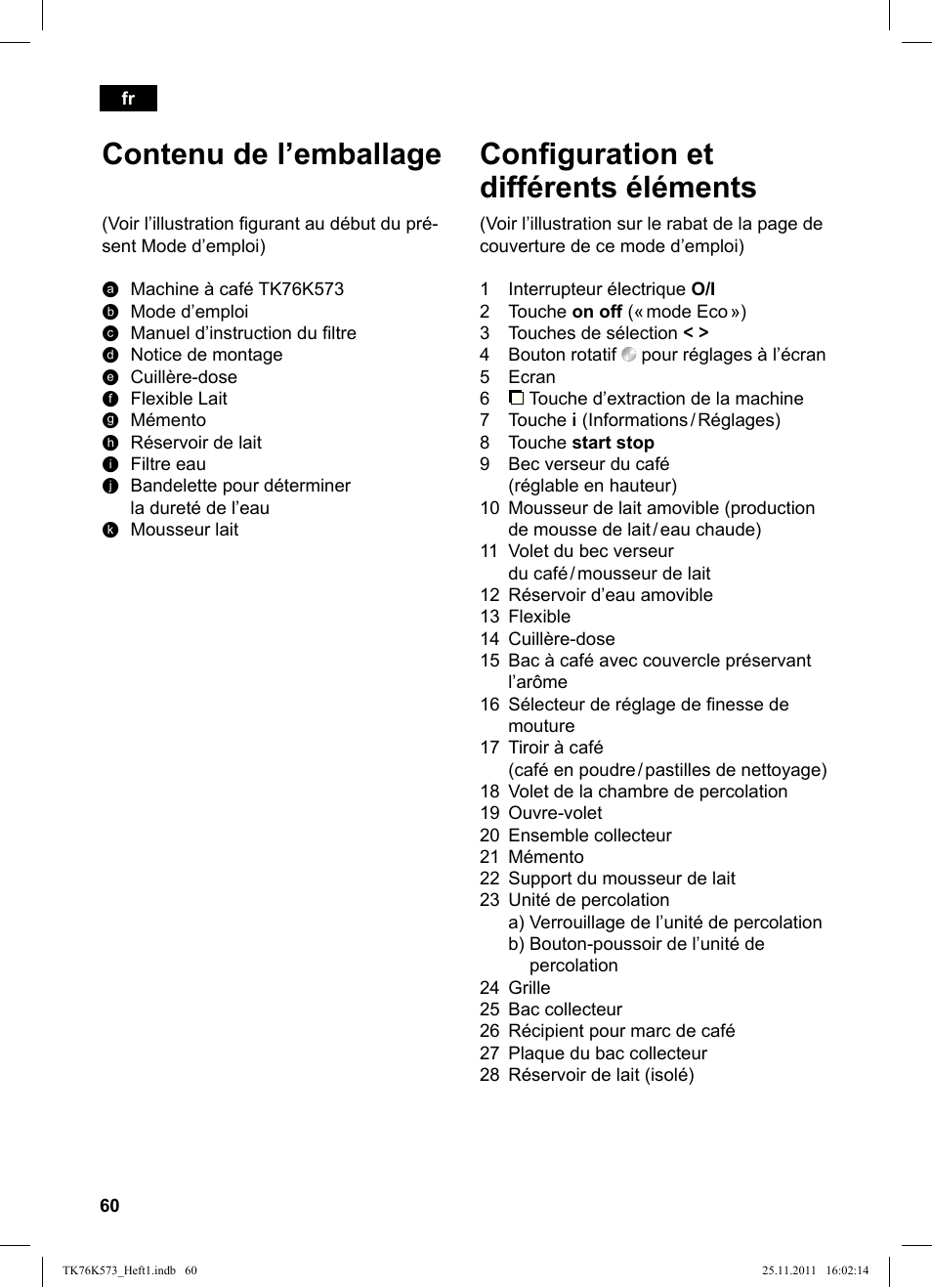 Contenu de l’emballage, Coni guration et différents éléments | Siemens TK76K573 User Manual | Page 62 / 176