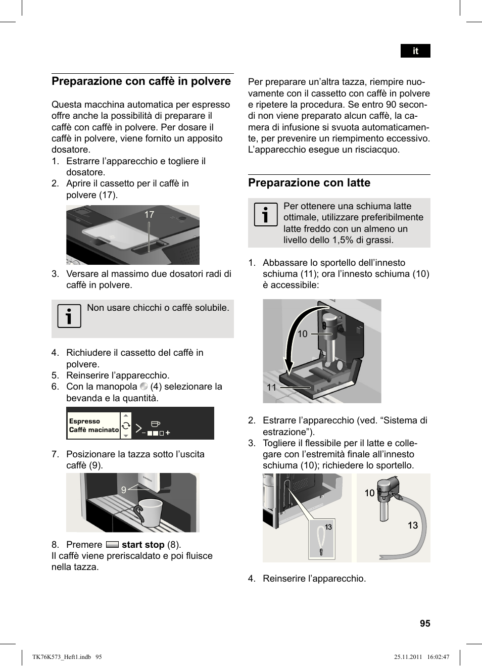 Preparazione con caffè in polvere, Preparazione con latte | Siemens TK76K573 User Manual | Page 97 / 176