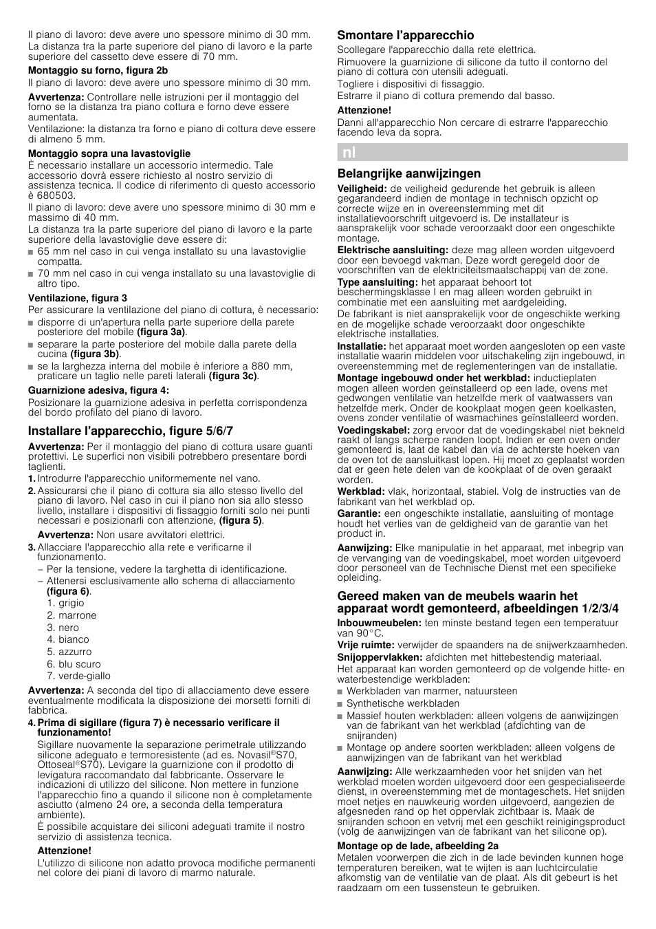 Montaggio su forno, figura 2b, Avvertenza, Montaggio sopra una lavastoviglie | Ventilazione, figura 3, Guarnizione adesiva, figura 4, Installare l'apparecchio, figure 5/6/7, Introdurre l'apparecchio uniformemente nel vano, Attenzione, Smontare l'apparecchio, Scollegare l'apparecchio dalla rete elettrica | Siemens EH901SK11 User Manual | Page 8 / 18