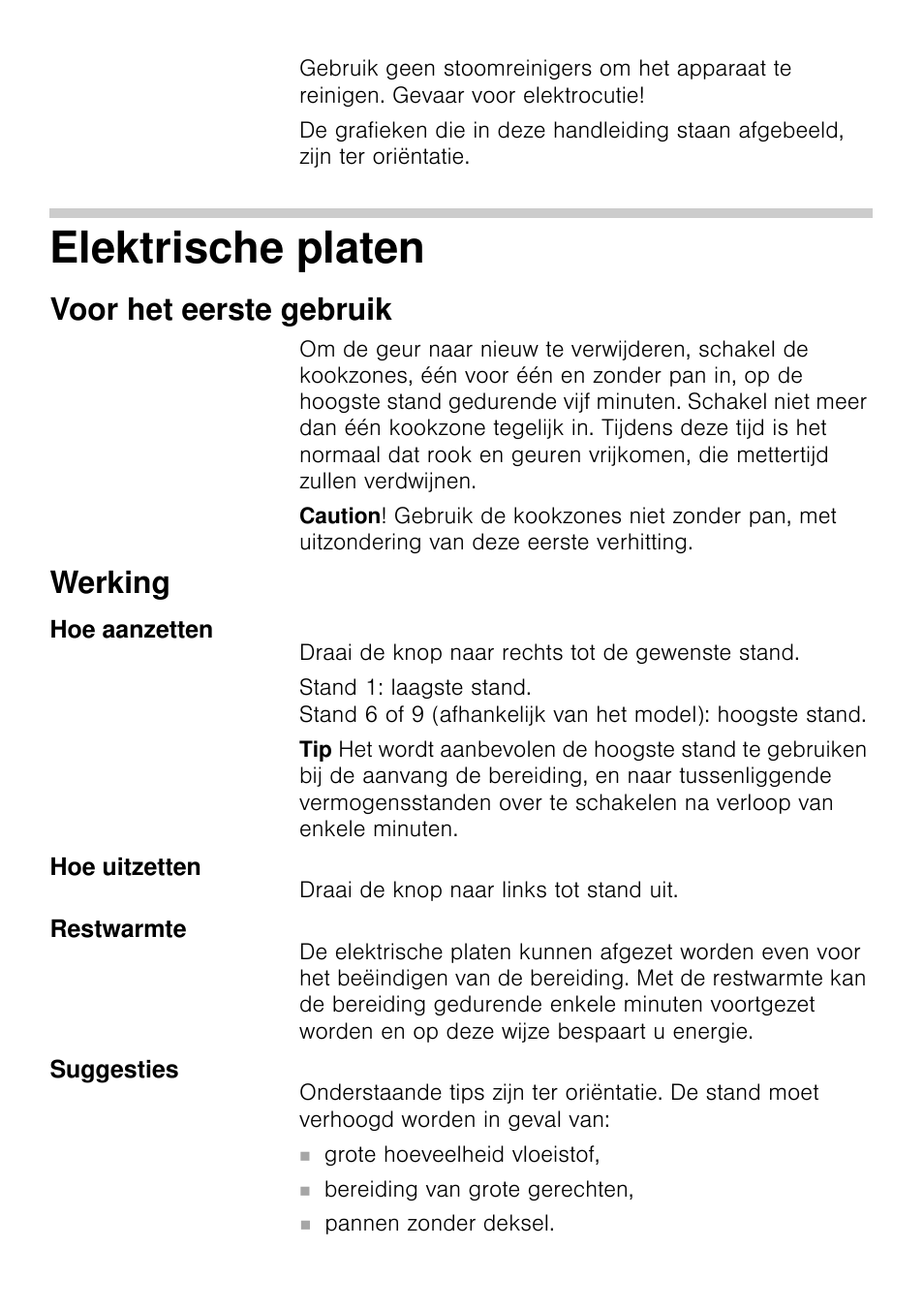 Elektrische platen, Voor het eerste gebruik, Werking | Hoe aanzetten, Hoe uitzetten, Restwarmte, Suggesties | Siemens EA125501 User Manual | Page 22 / 101