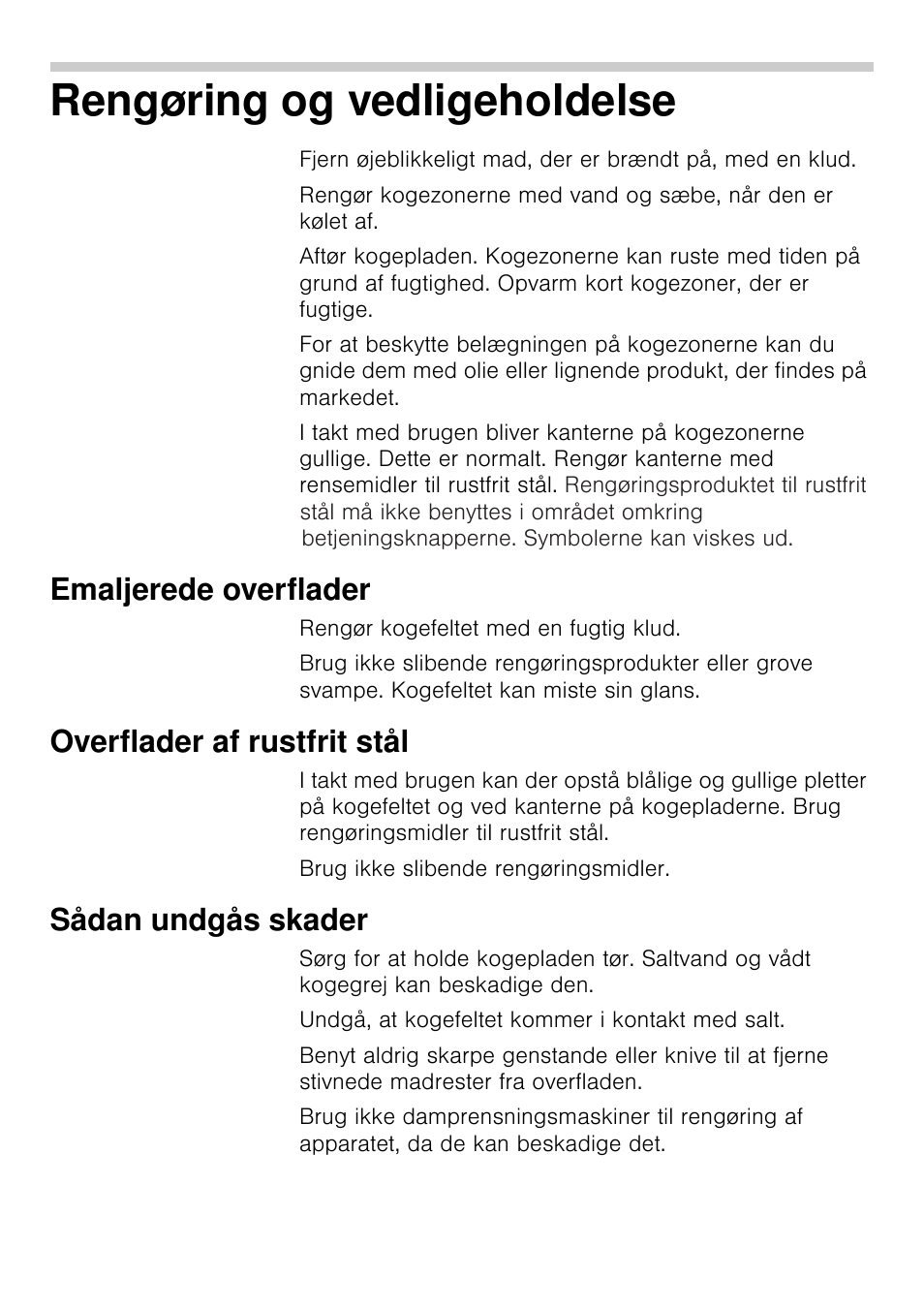 Rengøring og vedligeholdelse, Emaljerede overflader, Overflader af rustfrit stål | Sådan undgås skader | Siemens EA125501 User Manual | Page 78 / 101