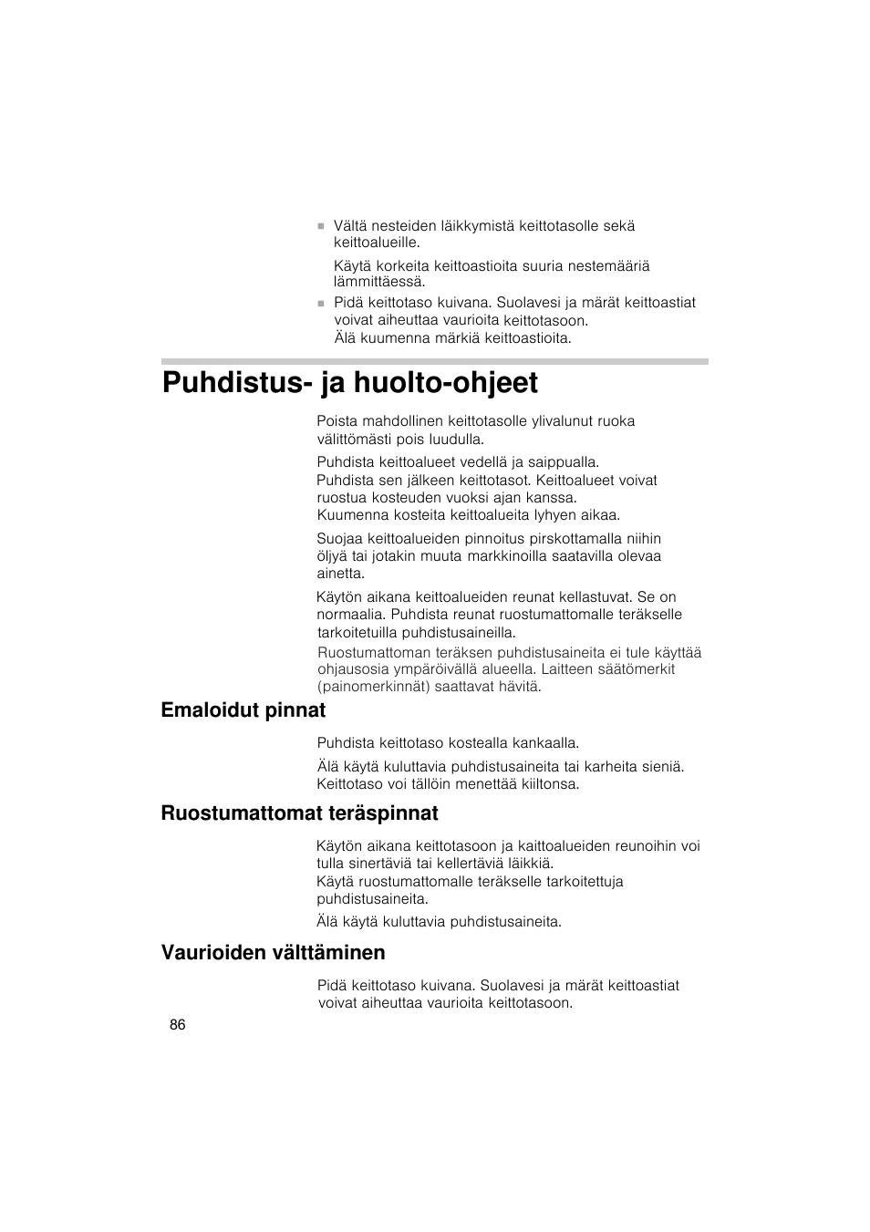 Puhdistus- ja huolto-ohjeet, Emaloidut pinnat, Ruostumattomat teräspinnat | Vaurioiden välttäminen | Siemens EA125501 User Manual | Page 87 / 101