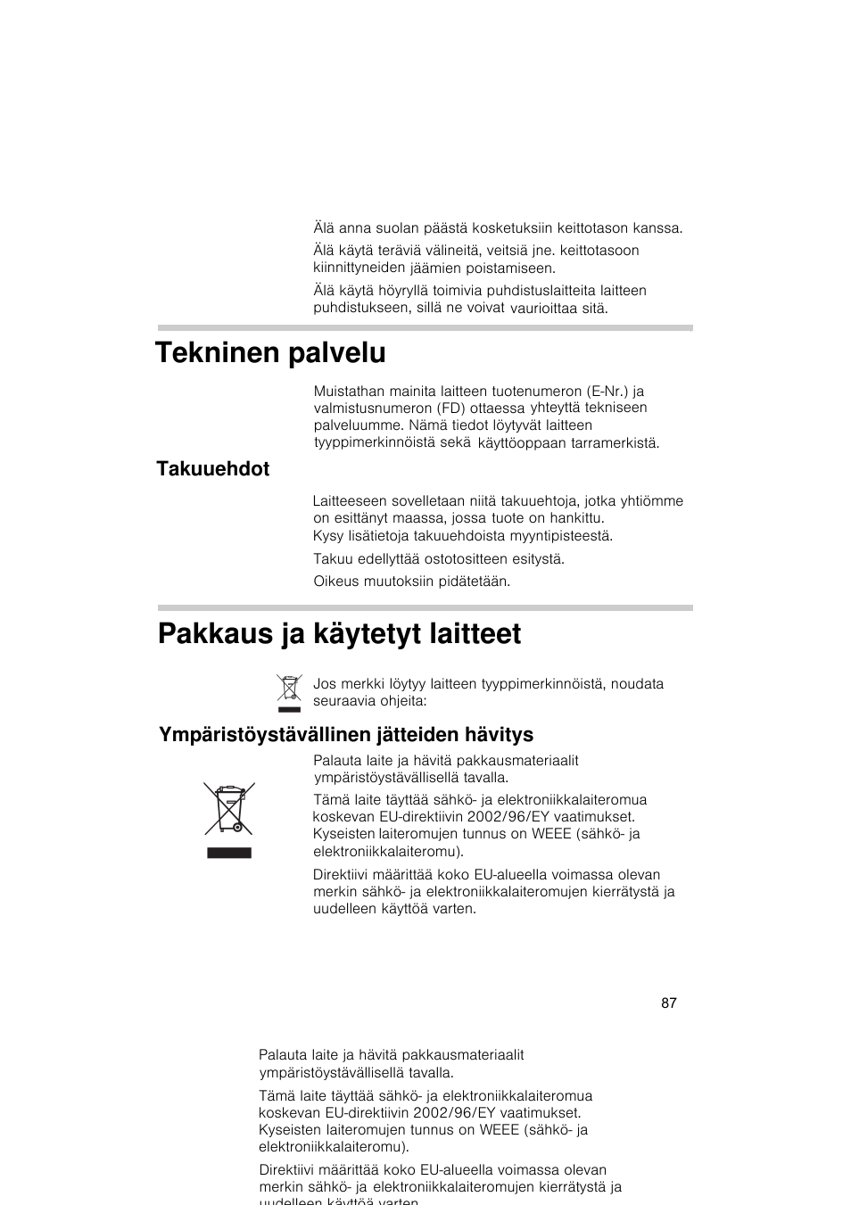 Tekninen palvelu, Pakkaus ja käytetyt laitteet, Takuuehdot | Ympäristöystävällinen jätteiden hävitys | Siemens EA125501 User Manual | Page 88 / 101