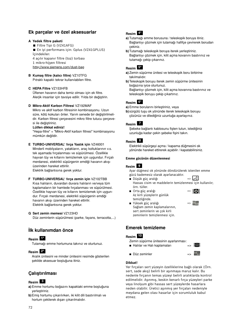 Ek parçalar ve özel aksesuarlar, Lk kullan∂mdan önce, Çal∂µt∂r∂lmas | Emerek temizleme | Siemens VS06G2424 User Manual | Page 73 / 108