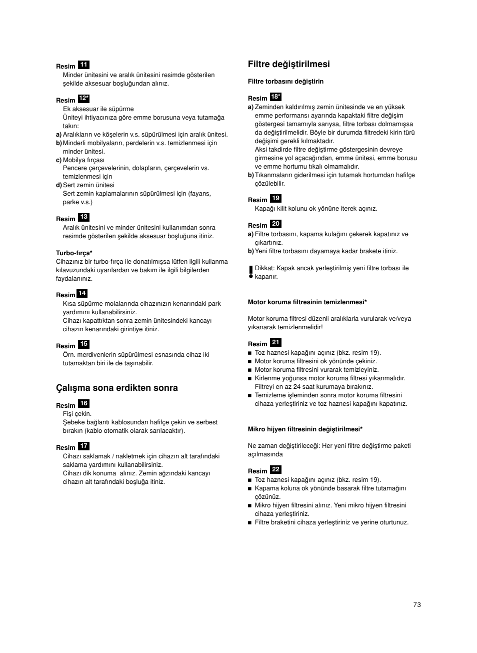 Çal∂µma sona erdikten sonra, Filtre deπiµtirilmesi | Siemens VS06G2424 User Manual | Page 74 / 108