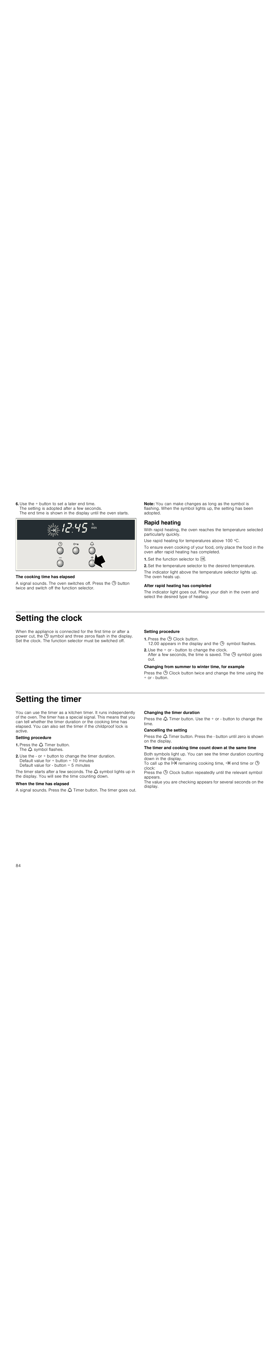 The cooking time has elapsed, Note, Rapid heating | Set the function selector to i, After rapid heating has completed, Setting the clock, Setting the timer, Press the s timer button. the s symbol flashes | Siemens HC744540 User Manual | Page 84 / 100