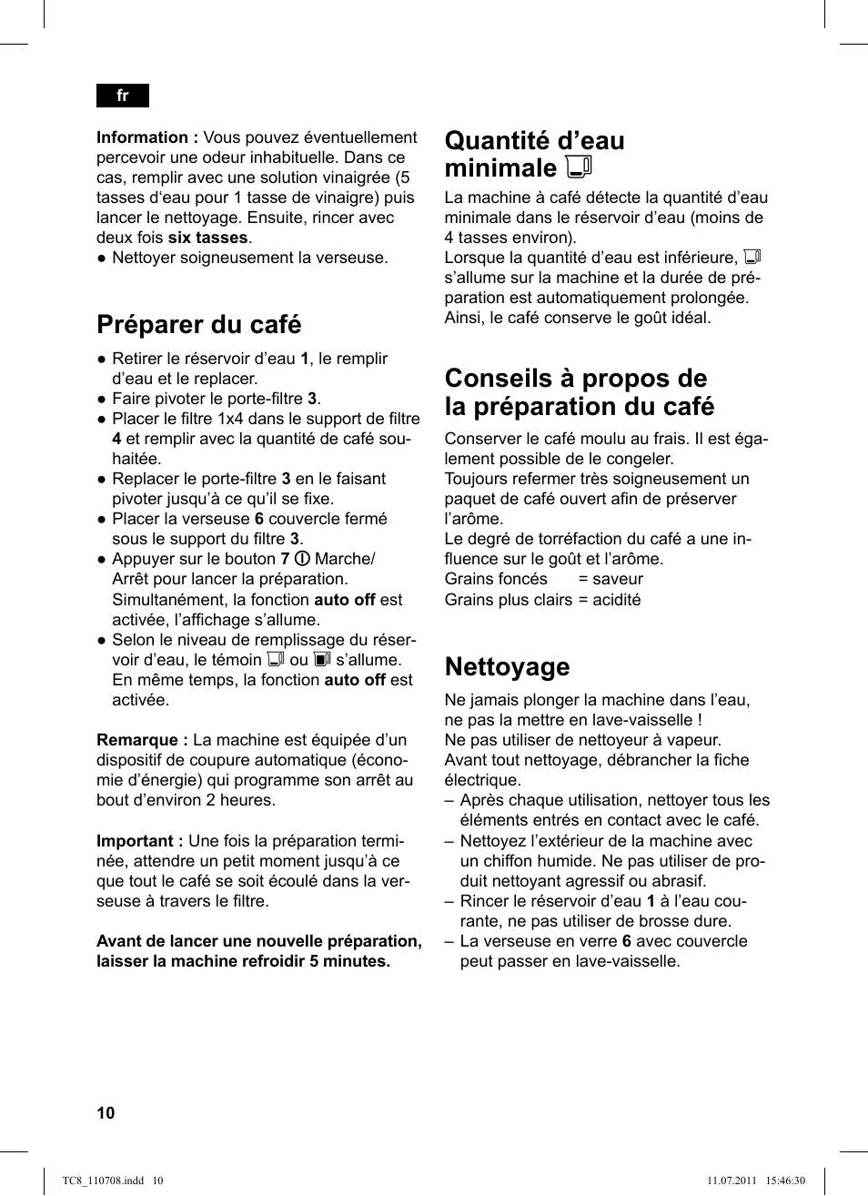 Préparer du café, Quantité d’eau minimale j, Conseils à propos de la préparation du café | Nettoyage | Siemens TC80104 User Manual | Page 12 / 76