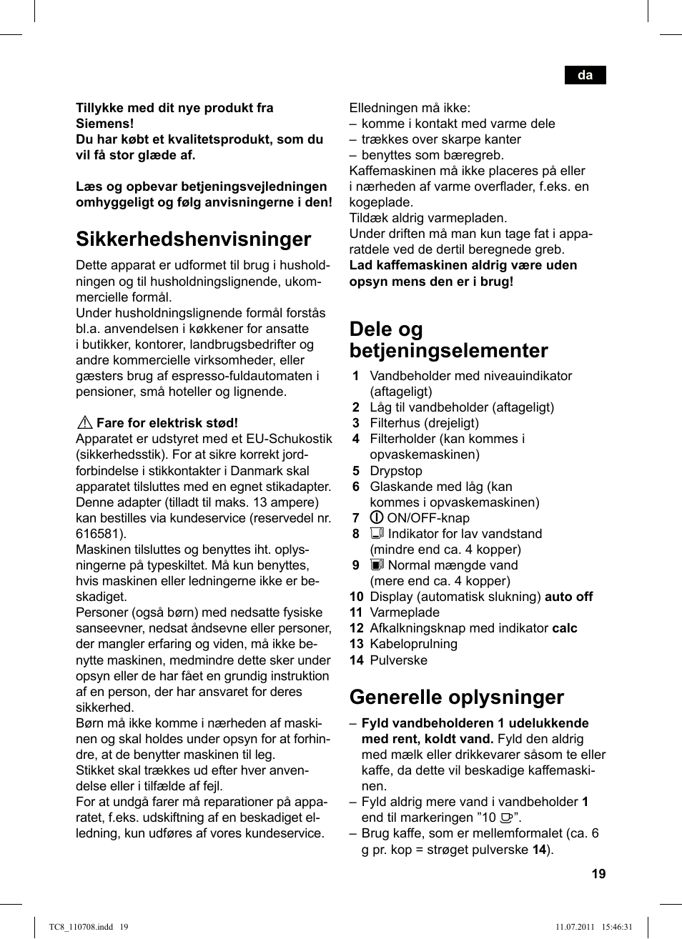 Sikkerhedshenvisninger, Dele og betjeningselementer, Generelle oplysninger | Siemens TC80104 User Manual | Page 21 / 76